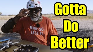 My Drone Business - I Gotta Do Better
