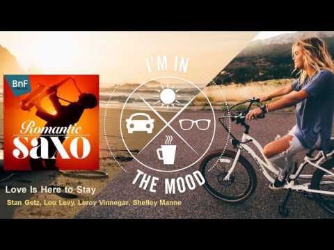 Stan Getz,   Lou Levy,   Leroy Vinnegar,   Shelley Manne - Love Is Here to Stay