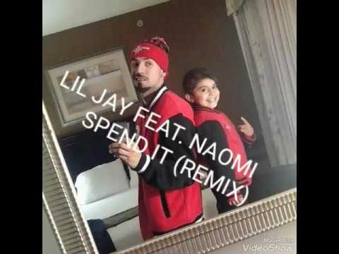 Lil Jay feat. Naomi-Spend it(remix)