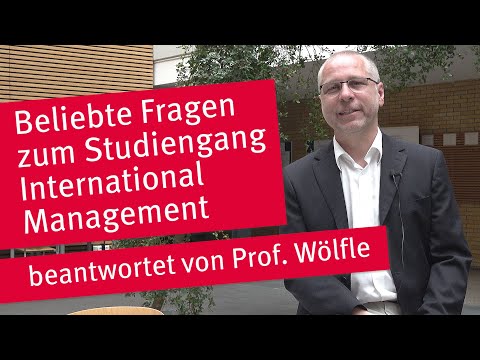 FAQ zum Studiengang International Management mit Prof. Wölfle