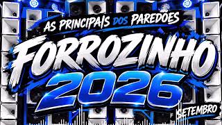 FORROZINHO 2026 AS PRINCIPAIS ATUALIZADO 2026 NORDESTE PAREDÃO #nordeste #piseiro #forrozin