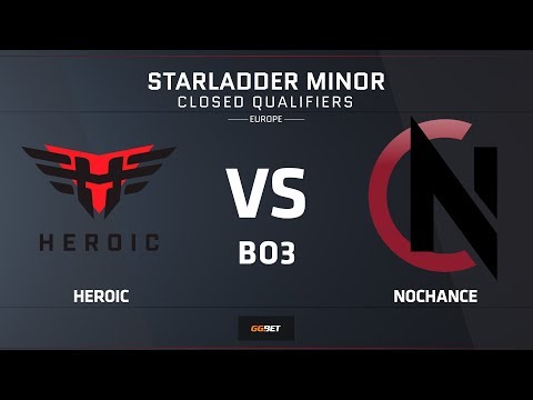 [EN] Heroic vs NoChance | Map 2 – Mirage | Europe Minor Closed Qualifier – StarLadder Major 2019