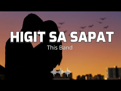 HIGIT SA SAPAT - This Band (Lyric Video) #thisband #higitsasapat #lyricsvideo