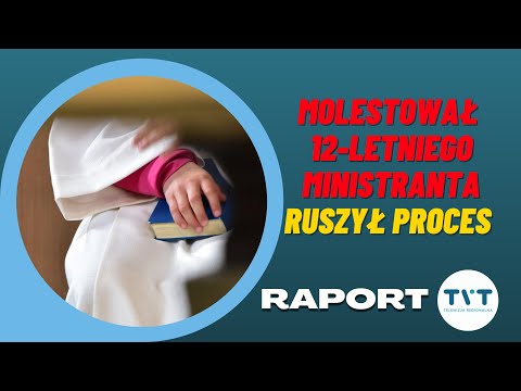 RAPORT: MOLESTOWAŁ MINISTRANTA. RUSZYŁ PROCES | PRZEJĘLI 80 KG NARKOTYKÓW | RAKÓW WALCZY! |26.08.21