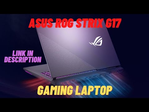 ASUS ROG Strix G17 Gaming Laptop | Best Gaming Laptop | ASUS Gaming Laptop