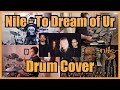 Nile - To Dream of Ur - Drum Cover #metal #drumcover #drummer #drum #cover #metalmusic #drumming