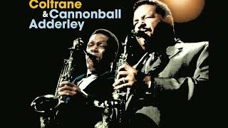 Cannonball Adderley &amp; John Coltrane - Grand Central