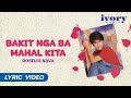 Roselle Nava Bakit Nga Ba Mahal Kita Official Lyric Video