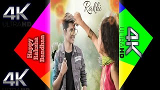 Raksh Bandan 4k Status 2021 | Rakhi purnima 2021 Status | Bhai Dooj Status
