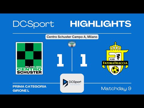 CENTRO SCHUSTER-FATIMATRACCIA 1-1 | 9 Giornata | Prima Categoria | Girone L | Milano