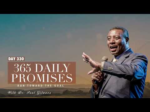 365 DAILY PROMISES | Day 330 | With Apostle Dr. Paul M. Gitwaza
