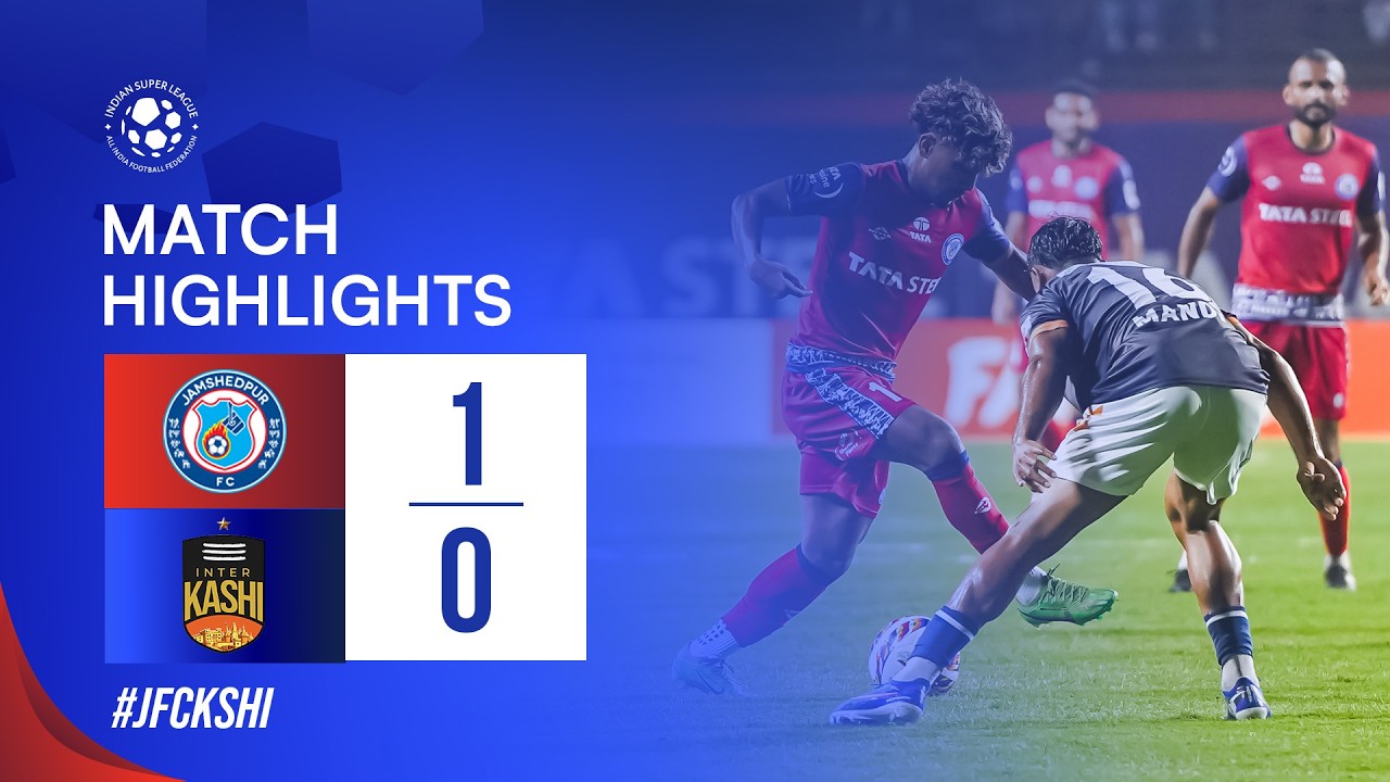 Jamshedpur vs Inter Kashi Highlights