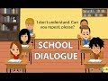 School Conversation, School Dialogue School Conversation, School Dialogue