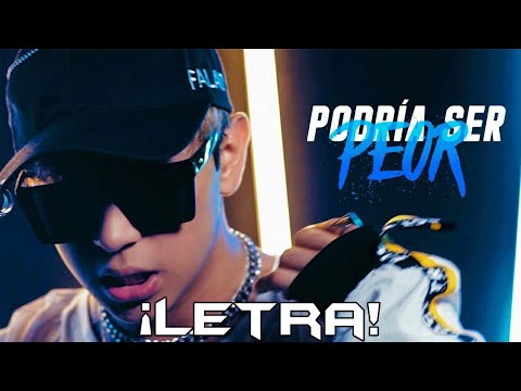 Luis Arredondo - Podría Ser Peor (Letra)(Gamepro Letras)