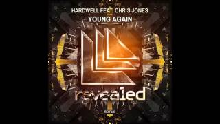 Hardwell feat Chris Jones - Young Again (Original Mix)