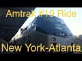 Riding Amtrak's Crescent #19 from New York to Atlanta (8/8-9/2020)