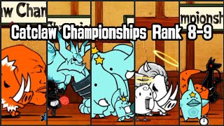 Battle Cats - Catclaw Championships (Rank 8-9)