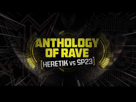 Trailer ANTHOLOGY OF RAVE - HERETIK vs SP23 - 04/11/17 - Strasbourg
