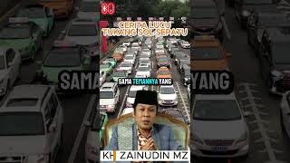 Download lagu KISAH LUCU TUKANG SOL SEPATU TENTANG BERKAH || KH ZAINUDDIN MZ mp3