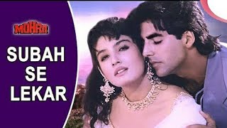 Download lagu O Subah Se Lekar Shaam Tak (Mohra 1994) Akshay Kumar | Raveena Tandon | Bollywood Romantic Song mp3 Download lagu O Subah Se Lekar Shaam Tak (Mohra 1994) Akshay Kumar | Raveena Tandon | Bollywood Romantic Song mp3