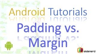 #45 Android Padding and Margin (android:layout_margin vs. android:padding) [HD 1080p]
