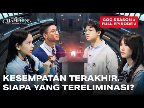 Clash of Champions (COC) Season 2 - EPS. 3 | FINAL CHANCE TO SURVIVE!