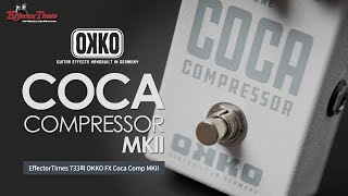 Video thumbnail for [EffectorTimes 733회] OKKO FX 이펙터 Coca Comp MKII by BUZZBEE TV