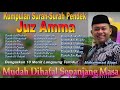 Download Lagu Kumpulan Surah-Surah pendek juz Amma mudah dihafal, Dzikir Al-Qur'an merdu Relaksasi pengantar tidur Mp3 Free