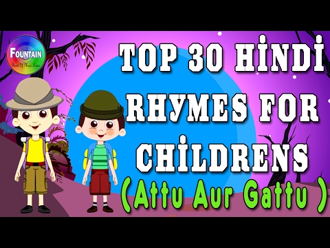 Top 30 Hindi Rhymes for Children | Attu Aur gattu Hindi |Hindi Balgeet 2016