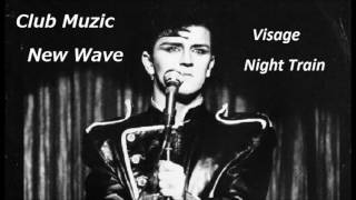 Visage - Night Train ( Dub Mix )