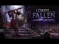 Gameplay-Video von Lords of the Fallen: Ancient Labyrinth  Alle Plattformen