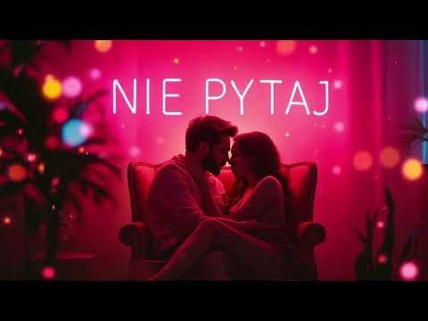 PoloTyka – Nie pytaj | Romantyczna ballada disco polo 2025 | Idealna na wieczór
