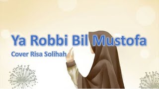Download lagu Lirik Ya Robbi Bil Mustofa Cover Risa Solihah mp3 Download lagu Lirik Ya Robbi Bil Mustofa Cover Risa Solihah mp3