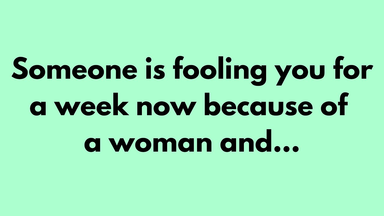 💌 🛑 God Message Today | Someone is fooling you for a week now because of a woman and...