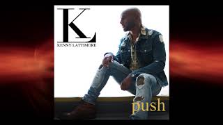 Kenny Lattimore - Push (Full Audio)