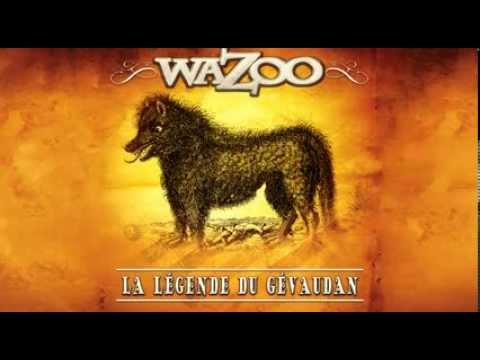 La légende de la bête du Gevaudan - Wazoo - Folk Festif Auvergnat