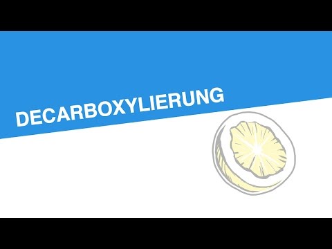 DECARBOXYLIERUNG | Chemie | Organische Verbindungen – Eigenschaften und Reaktionen
