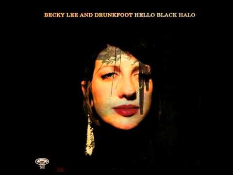 Becky Lee And Drunkfoot - The Tracks