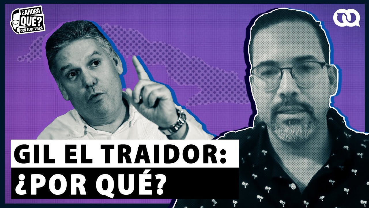 Gil el traidor: ¿por qué?