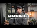 Work With Me 2 Hours With Music Pomodoro 25 5 Timer For Study Or Work