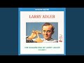 Little Girl Blue - Larry Adler - Topic Little Girl Blue