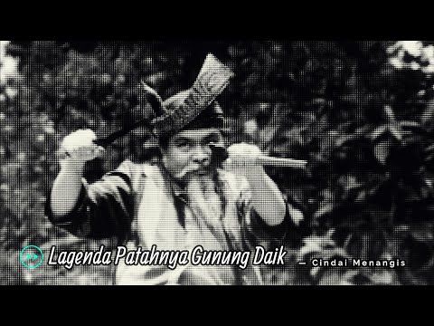 PATAHNYA GUNUNG DAIK DAN DATUK KAYA MONTEL | Anak Lingga Tells The Story