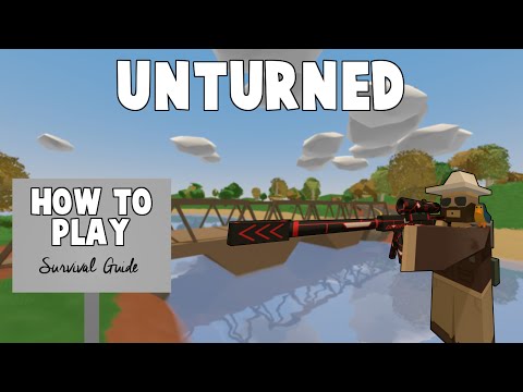 How to Play Unturned | Beginner's Tutorial Guide for New Unturned Players