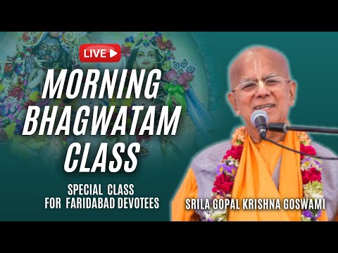 LIVE NOW FROM ISKCON DELHI || SB 3.29.18 || Srila Gopal Krishna Goswami || For Faridabad Devotees
