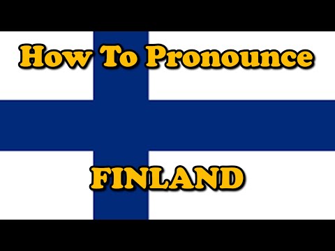 How To Pronounce: Finland (Countries of the World)