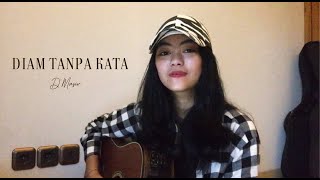 Download lagu Diam Tanpa Kata - D’Masiv//Cover by Eva Pradila mp3