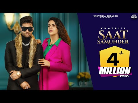 Saat Samunder : KHATRI | Pranjal Dahiya | Upasna | Haryanvi Songs 2023 | Saat Samundar Paar