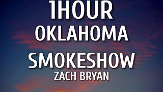 Zach Bryan - Oklahoma Smokeshow (Lyrics)