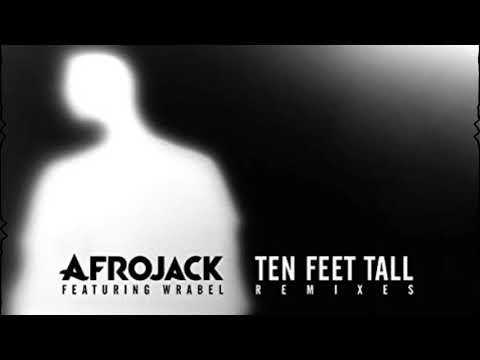 Afrojack ft. Wrabel - Ten Feet Tall (Quintino Remix)