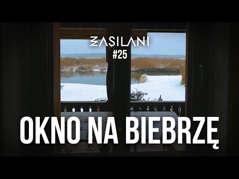 Okno na Biebrzę. Zasilani #25